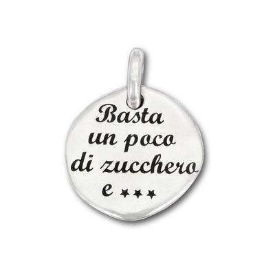 ciondolo Almas Gioielli Basta un poco di zucchero e ... 