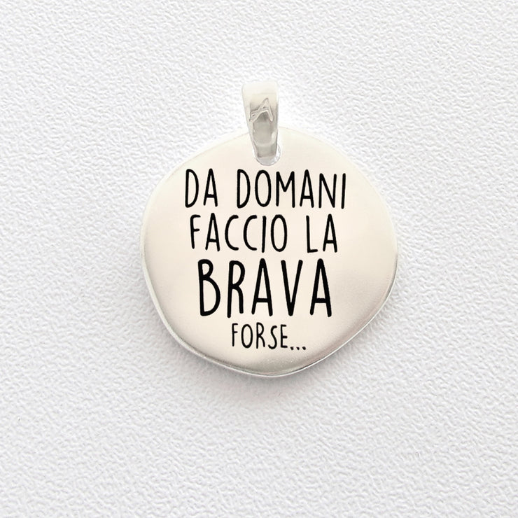 Da domani faccio la brava - Almas Gioielli
