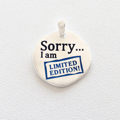 Sorry...I am limited edition - Almas Gioielli