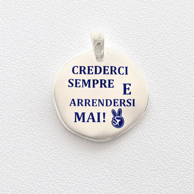 Crederci Sempre, Arrendersi Mai - Almas Gioielli