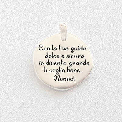 ciondolo Almas Gioielli Con la tua guida dolce e sicura io divento grande, ti voglio bene NONNO! 